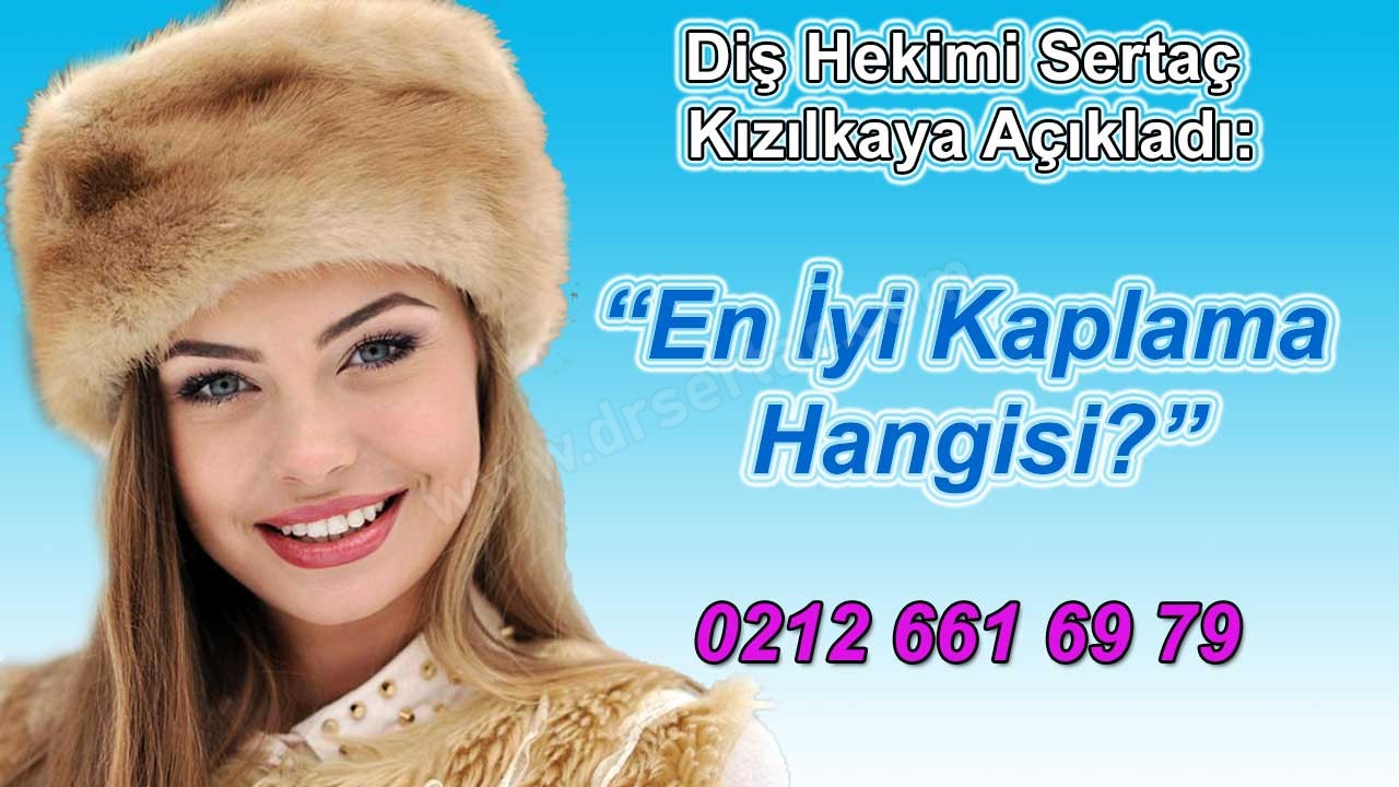 En iyi diş kaplama ömrü